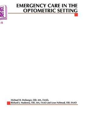 海外直订医药图书Emergency Care in the Optometric Setting 验光装置中的紧急护理