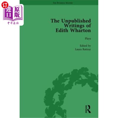 海外直订The Unpublished Writings of Edith Wharton Vol 1 伊迪丝·华顿未出版的作品第一卷