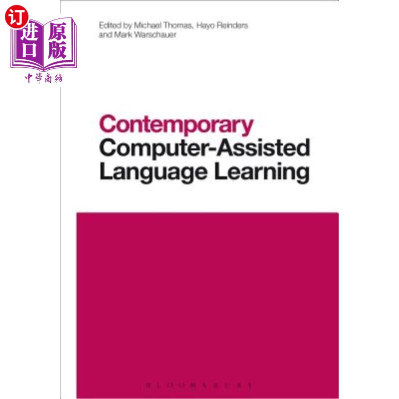 海外直订Contemporary Computer-Assisted Language Learning 当代计算机辅助语言学习
