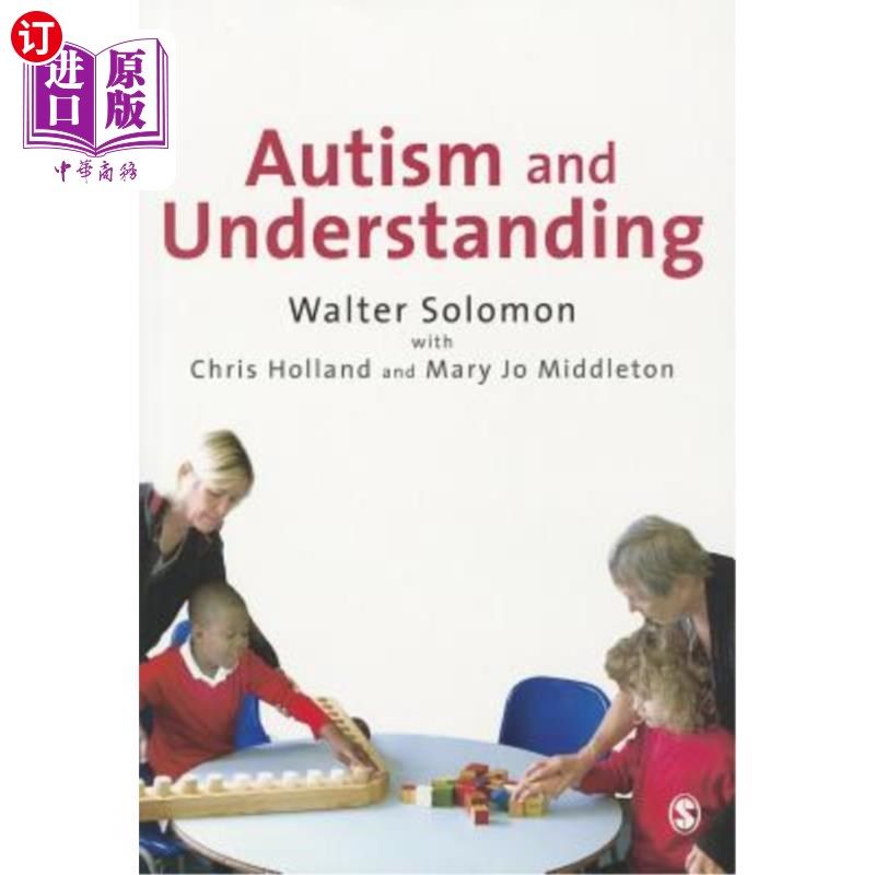 海外直订Autism and Understanding: The Waldon Approach to Child Development 自闭症与理解:沃尔顿儿童发展方法
