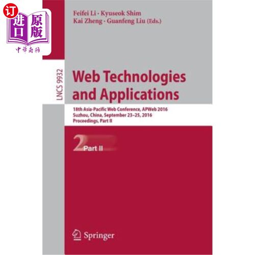 海外直订Web Technologies and Applications: 18th Asia-Pacific Web Conference, APWeb 2016, 技术与应用：第18届亚太
