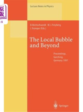 海外直订The Local Bubble and Beyond: Lyman-Spitzer-Colloquium 当地泡沫及其他：莱曼·斯皮策座谈会