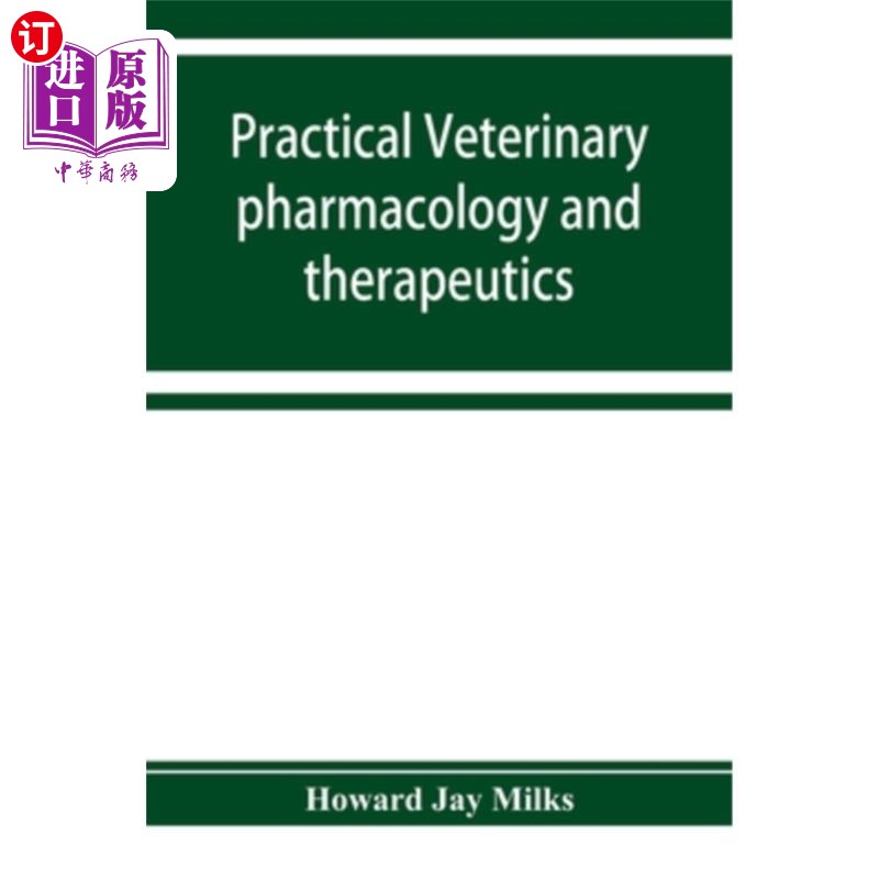 海外直订医药图书Practical veterinary pharmacology and therapeutics 实用兽医药理学与治疗学