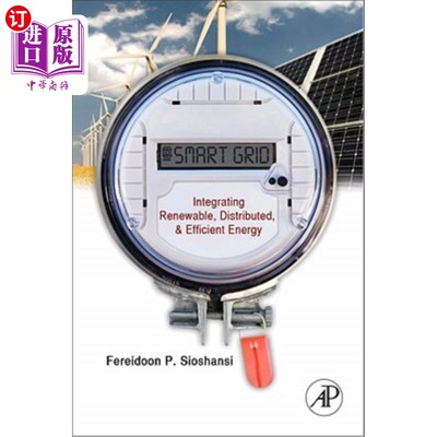 海外直订Smart Grid: Integrating Renewable, Distributed and Efficient Energy 智能电网：整合可再生、分布式和高效能源
