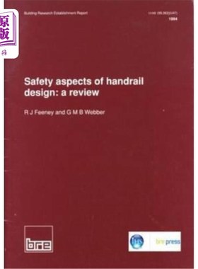 海外直订Safety Aspects of Handrail Design: A Review (Br 260) 扶手设计的安全方面：综述（Br 260）
