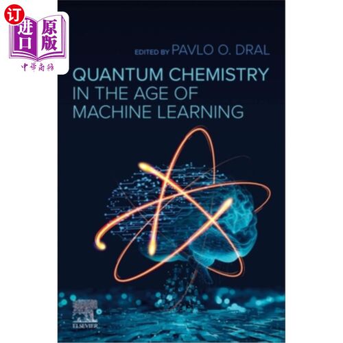 海外直订Quantum Chemistry in the Age of Machine Learning 机器学习时代的量子化学