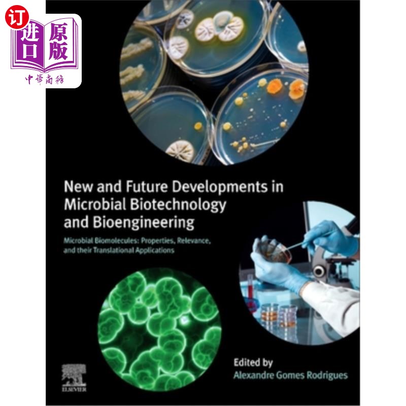 海外直订New and Future Developments in Microbial Biotechnology and Bioengineering: Micro 微生物生物技术和生物工程的