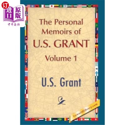 海外直订The Personal Memoirs of U.S. Grant, Vol. 1 美国格兰特的个人回忆录第1卷