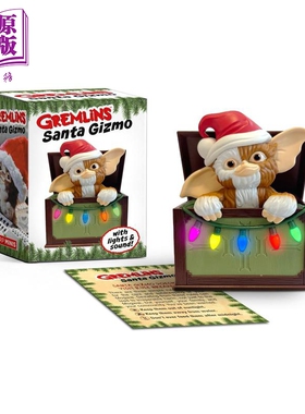 预售 小魔怪官方圣诞迷你套装 Gremlins Santa Gizmo With Lights and Sound 英文原版 Running Press【中商原版】