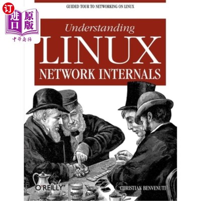 海外直订Understanding Linux Network Internals: Guided Tour to Networking on Linux 了解Linux内部:Linux导览