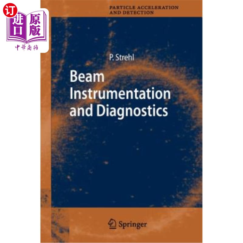 海外直订Beam Instrumentation and Diagnostics 波束测量与诊断