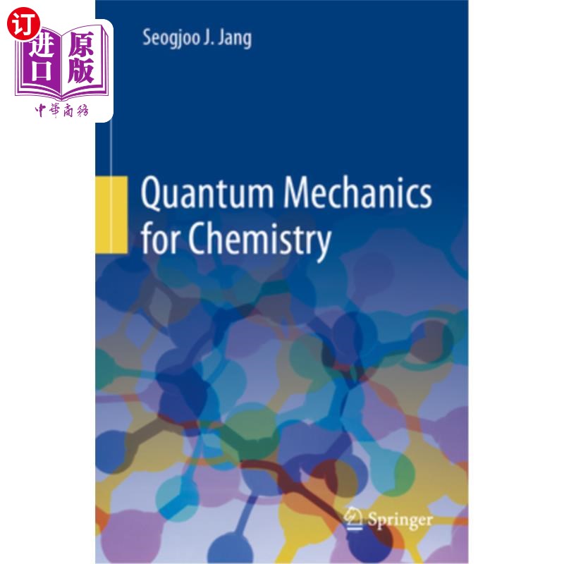 海外直订Quantum Mechanics for Chemistry 化学量子力学