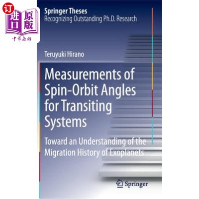 海外直订Measurements of Spin-Orbit Angles for Transiting Systems: Toward an Understandin 测量过境系统的自旋轨道角：