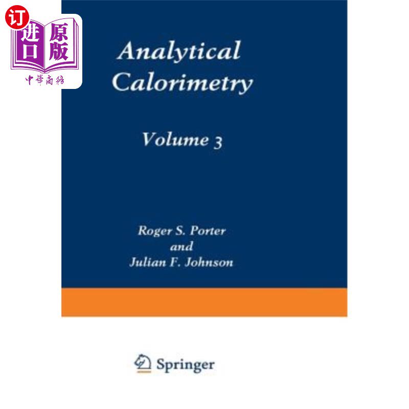 海外直订Analytical Calorimetry: Volume 3 分析量热法：第3卷