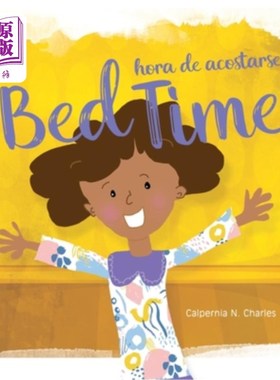 海外直订Bed Time Hora de Acostarse: Bilingual Children's Book - English Spanish 阿哥斯塔斯的床上时光:双语儿童读物-