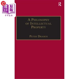 海外直订A Philosophy of Intellectual Property 知识产权哲学