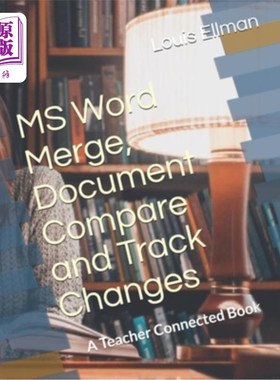 海外直订MS Word Merge, Document Compare and Track Changes MS Word合并、文档比较和跟踪更改