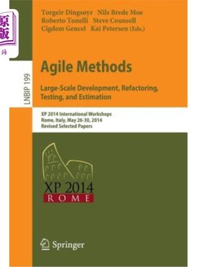 海外直订Agile Methods. Large-Scale Development, Refactoring, Testing, and Estimation: XP 敏捷方法。大规模开发、重构