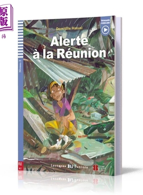 ELI Teen Readers French A2: Alerte à la Réunion 留尼旺岛警报 法文原版进口 法语语言学习分级读物【中商原版】