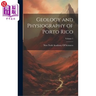 海外直訂Geology Rico; 波多黎各 地質和地理；卷1 Porto Physiography and Volume