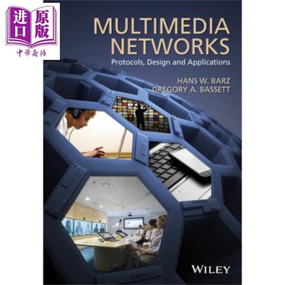 多媒体网络 协议 设计与应用 Multimedia Networks Protocols, Design And Applications Hans Barz 英文原版【中商原版】wil