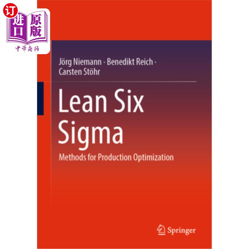 海外直订Lean Six SIGMA: Methods for Production Optimization 精益六西格玛：生产优化方法