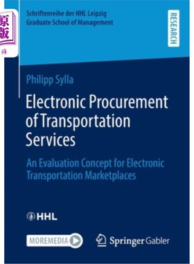 海外直订Electronic Procurement of Transportation Services: An Evaluation Concept for Ele 运输服务的电子采购:电子运