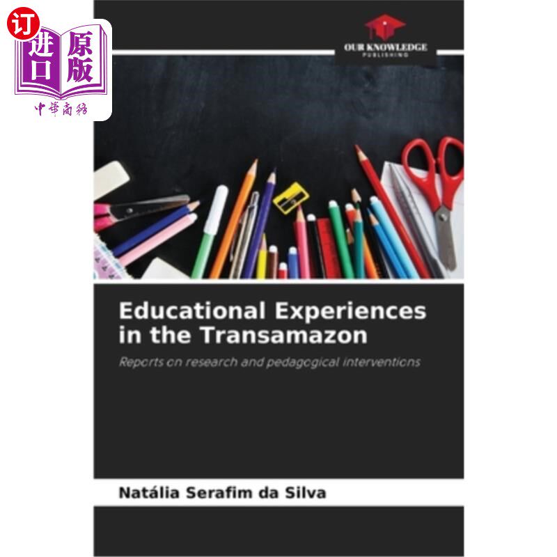 海外直订Educational Experiences in the Transamazon 跨亚马逊地区的教育经历