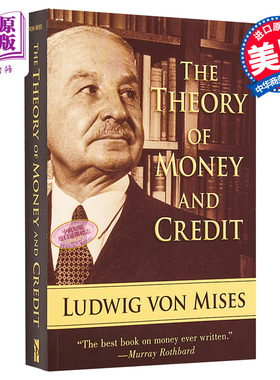 米塞斯 货币和信用理论 英文原版 The Theory of Money and Credit Ludwig Von Mises【中商原版】