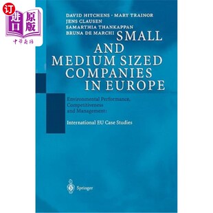 海外直订Small and Medium Sized Companies in Europe: Environmental Performance, Competiti 欧洲中小企业：环境绩效、竞