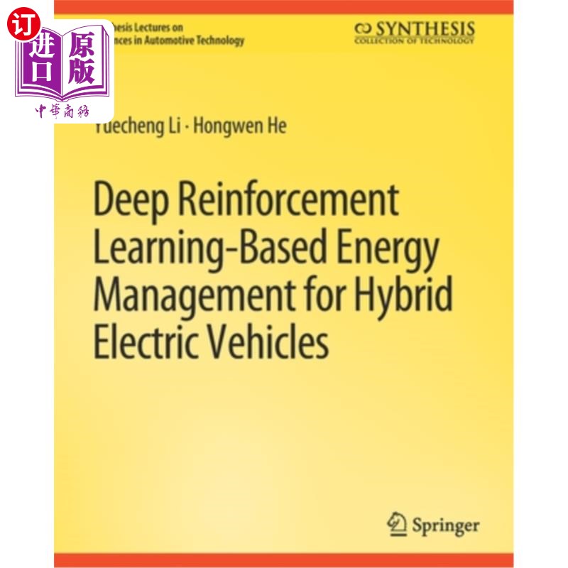 海外直订Deep Reinforcement Learning-based Energy Management for Hybrid Electric Vehicles基于深度强化学习的混合动力汽车