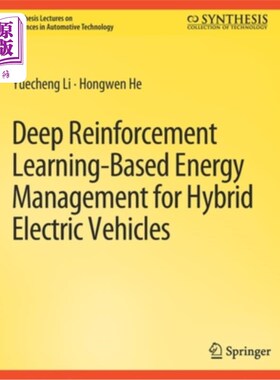 海外直订Deep Reinforcement Learning-based Energy Management for Hybrid Electric Vehicles 基于深度强化学习的混合动力汽车