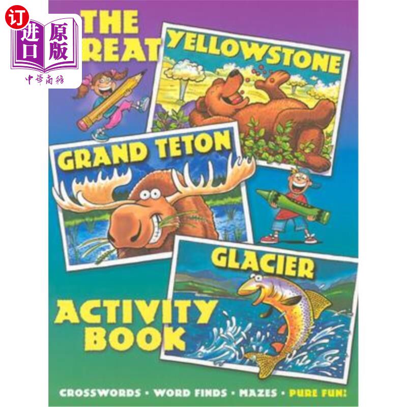 海外直订The Great Yellowstone, Grand Teton, Glacier Activity Book. 大黄石公园，大提顿，冰川活动手册。