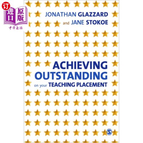 海外直订Achieving Outstanding on your Teaching Placement 在教学实习中取得杰出成绩