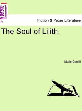 海外直订The Soul of Lilith. Vol. III. 莉莉丝的灵魂。第三卷。