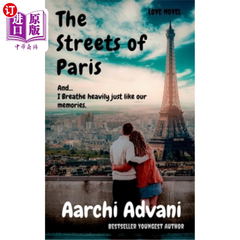 海外直订The Streets of Paris: And I Breathe heavily just like our memories. 巴黎的街道:我呼吸沉重，就像我们的回忆。