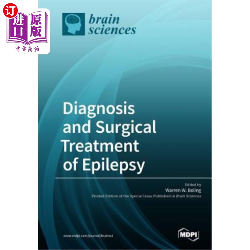 海外直订Diagnosis and Surgical Treatment of Epilepsy 癫痫的诊断与外科治疗