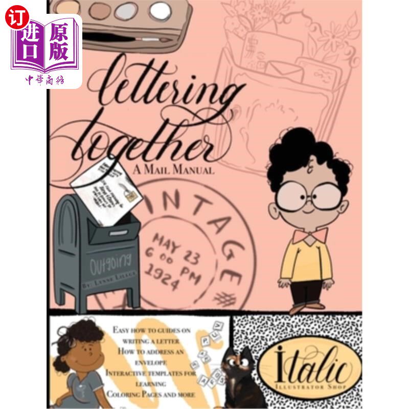 海外直订Lettering Together: A Mail Manual 字母在一起:邮件手册