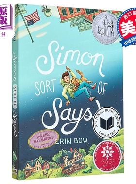 西蒙说 纽伯瑞荣誉奖得奖者作品 英文原版 Simon Sort of Says Newbery Honor Award Winner  Erin Bow【中商原版】