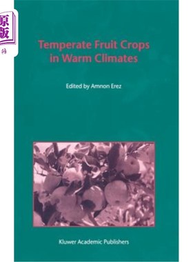 海外直订Temperate Fruit Crops in Warm Climates 温暖气候下的温带水果作物