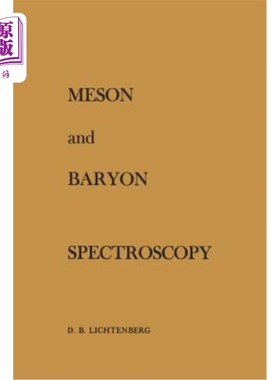 海外直订Meson and Baryon Spectroscopy 介子和重子光谱