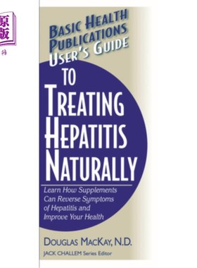 海外直订医药图书User's Guide to Treating Hepatitis Naturally: Learn How Supplements Can Reverse  自然治疗肝炎用户指