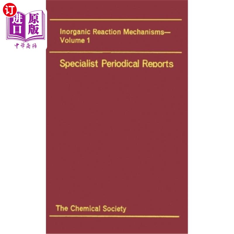 海外直订Inorganic Reaction Mechanisms: Volume 1 无机反应机理：第1卷