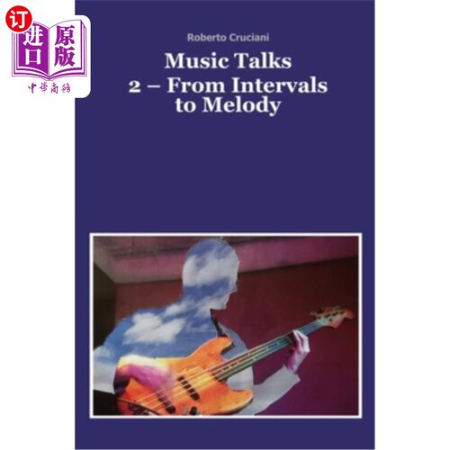 海外直订Music Talks 2 - From Intervals to Melody 音乐对话2 -从音程到旋律