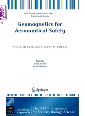 海外直订Geomagnetics for Aeronautical Safety: A Case Study in and Around the Balkans 航空安全地磁:巴尔干半岛及其周
