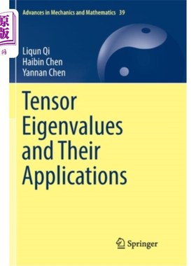 海外直订Tensor Eigenvalues and Their Applications 张量特征值及其应用