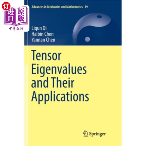 海外直订Tensor Eigenvalues and Their Applications 张量特征值及其应用