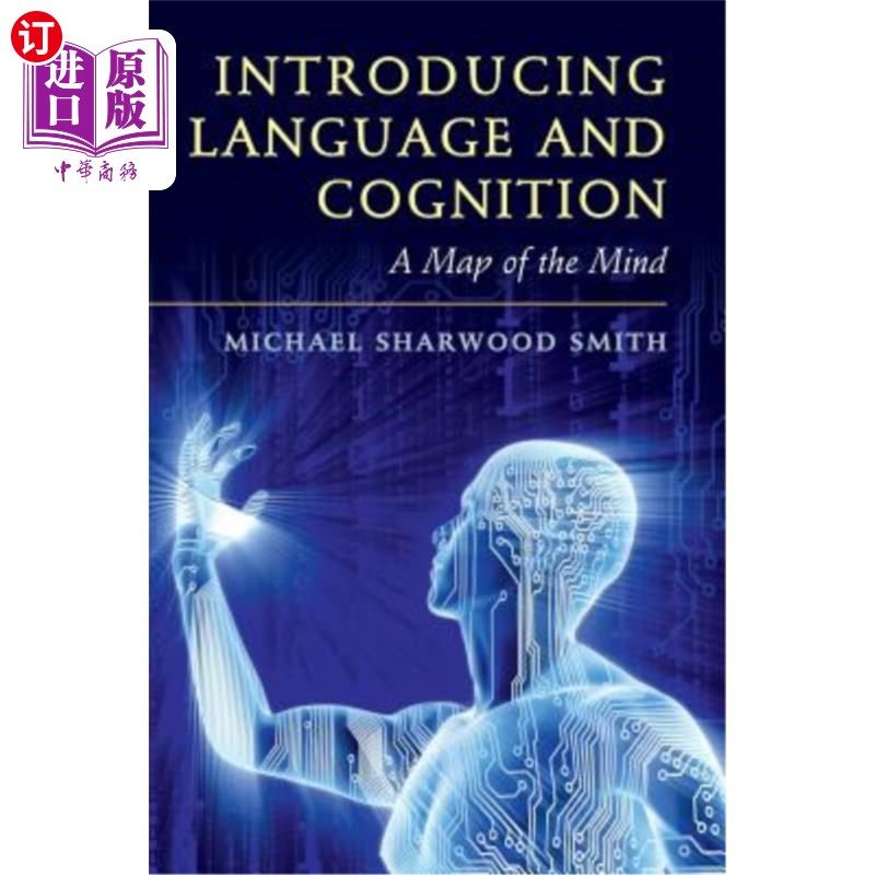 海外直订Introducing Language and Cognition: A Map of the Mind 介绍语言和认知：思维地图