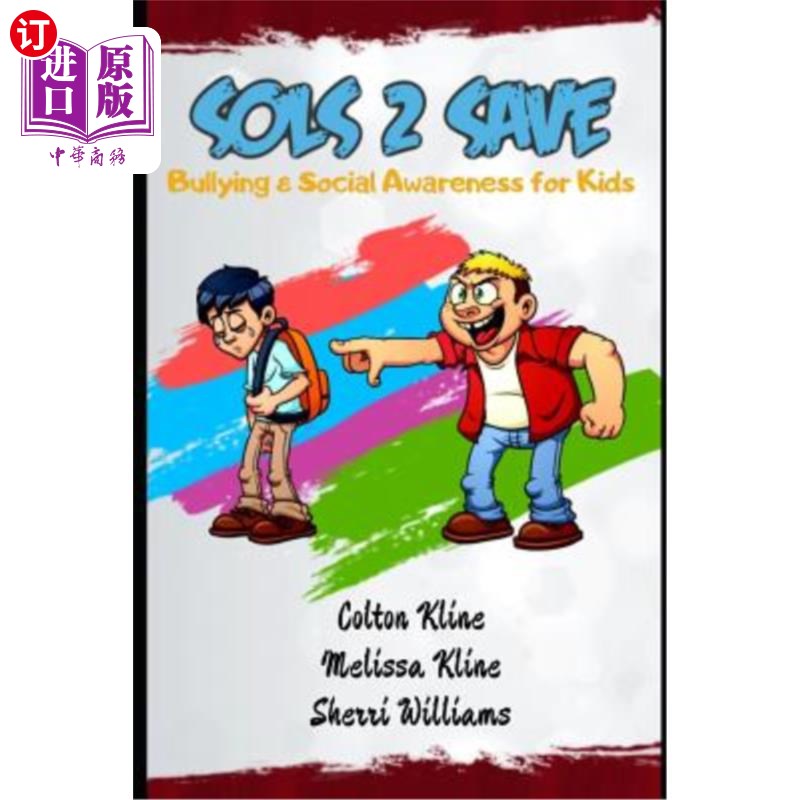 海外直订Sols 2 Save: Bullying & Social Awareness for Kids Sols 2拯救：儿童的欺凌和社会意识