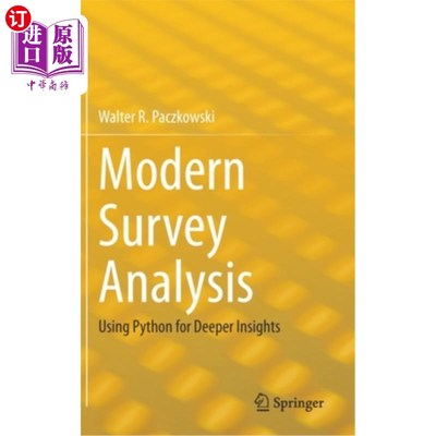 海外直订Modern Survey Analysis: Using Python for Deeper Insights 现代调查分析:使用Python获得更深入的见解